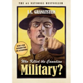 Who Killed The Canadian Military