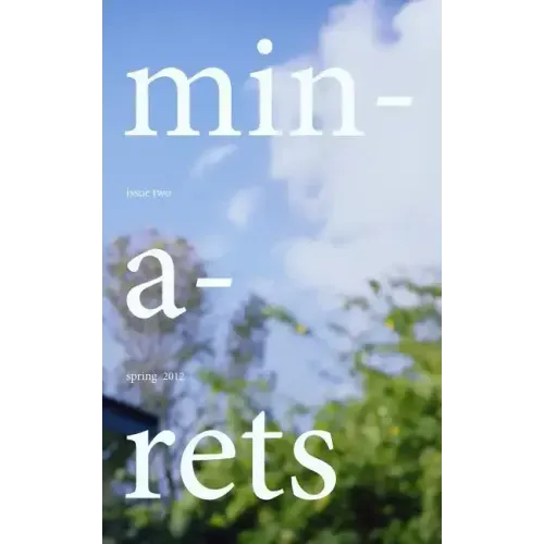 Minarets: Spring 2012