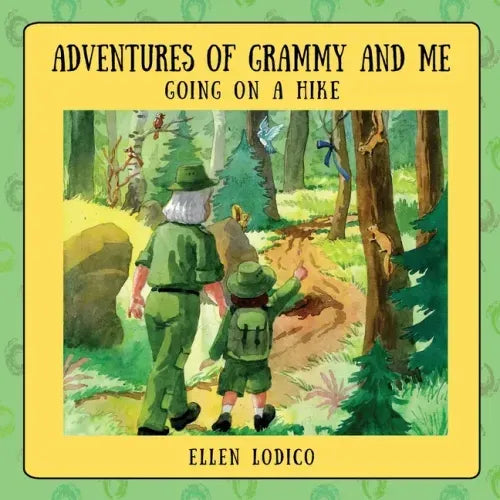 Adventures of Grammy and Me: Going on a Hike