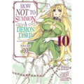 How Not to Summon a Demon Lord (Manga) Vol. 10