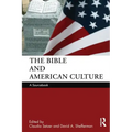 The Bible and American Culture: A Sourcebook