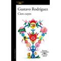 Cien Cuyes (Premio Alfaguara 2023) / One Hundred Guinea Pigs