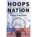 Hoops Nation: A Guide to America's Best Pickup Basketball