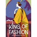 King of Fashion: The Autobiography of Paul Poiret
