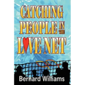 Catching People in the Love Net