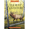 Elk Hunt Adventure