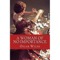 A Woman of No Importance