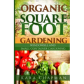 Organic Square Foot Gardening