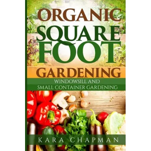 Organic Square Foot Gardening