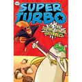 Super Turbo vs. the Flying Ninja Squirrels