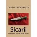 Sicarii: Guerilla action in Bible times