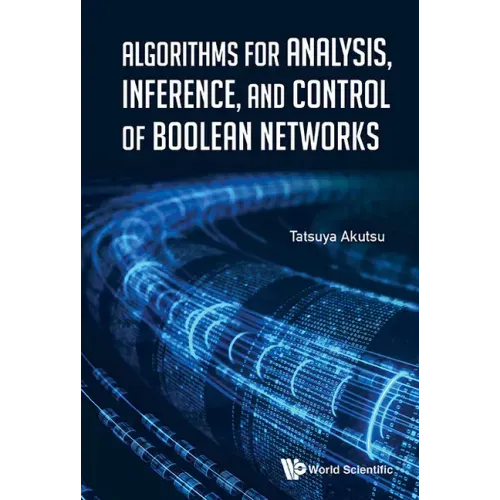 Algorithms for Analysis, Inference, and Control of Boolean Networks