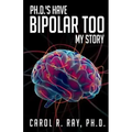 Ph.D.'s Have Bipolar Too: My Story