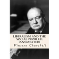 Liberalism and the Social Problem (annotated)