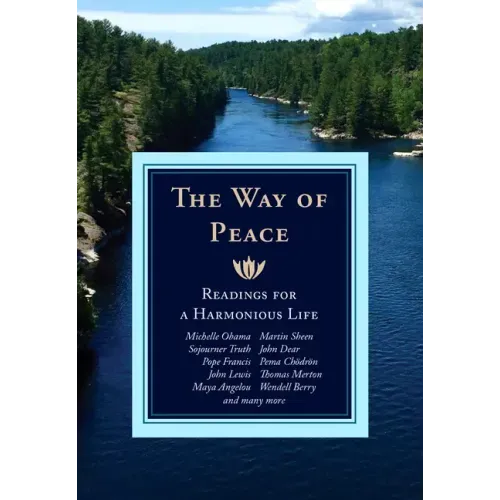 The Way of Peace: Readings for a Harmonious Life