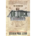 The Definition of Luck: Or The Post-Modern Prometheus