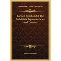 Earliest Symbols of the Buddhists, Japanese, Jews, and Danites