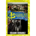 The Baltimore Chronicles Saga