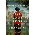 The Last Rose of Shanghai