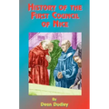History of the First Council of Nice: A World's Christian Convention, A.D. 325: With a Life of Constantine.