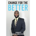 Change for the Better