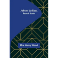 Johnny Ludlow, Fourth Series