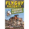 Fly Guy Presents: Garbage and Recycling