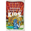 Raising Spirit-Led Kids