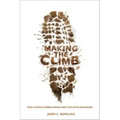 Making the Climb: What a Novice Climber Learned about Life on Mount Kilimanjaro