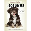 Paws to Reflect for Dog Lovers: 60 Devotions on Trust & Love