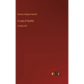 A Lady of Quality: in large print