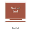 Giants and dwarfs