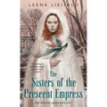 The Sisters of the Crescent Empress