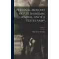 Personal Memoirs of P. H. Sheridan, General, United States Army; Volume 2