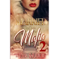 Married To The Mafia 2: The Mafia Princess