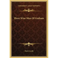 Three Wise Men of Gotham
