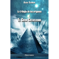 La trilogía de los orígenes I - El gran cataclismo