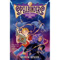 Spellbinders: The Not-So-Chosen One