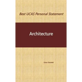 Best UCAS Personal Statement: ARCHITECTURE: Architecture