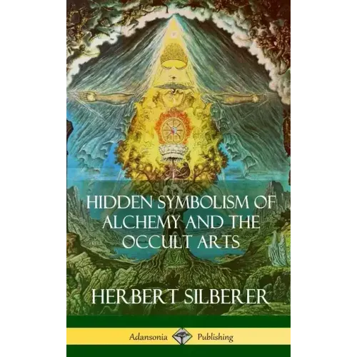Hidden Symbolism of Alchemy and the Occult Arts (Hardcover)