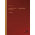Ardath; The Story of a Dead Self (epic romance): in large print