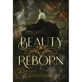 Beauty Reborn
