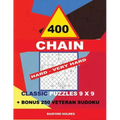 400 Chain Hard - Very Hard Classic Puzzles 9 X 9 + Bonus 250 Veteran Sudoku: Holmes Is a Perfectly Compiled Sudoku Book. Master of Puzzles Chain Sudok