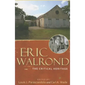 Eric Walrond: The Critical Heritage