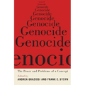 Genocide: The Power and Problems of a Concept
