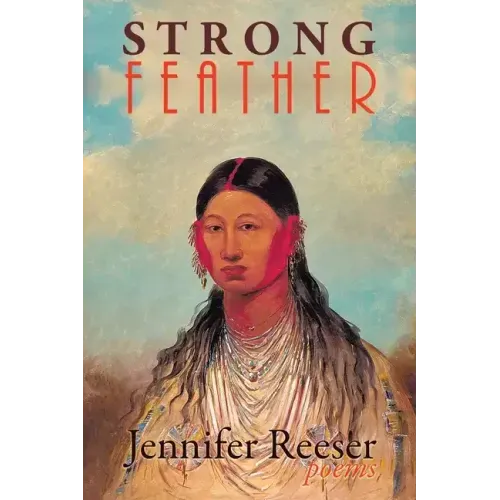 Strong Feather: Poems