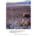 Forging a Socio-Legal Approach to Environmental Harms Global Perspectives