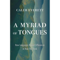 A Myriad of Tongues: How Languages Reveal Differences in How We Think