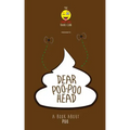 Dear Poo-poohead: A book all about Poo.