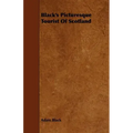 Black's Picturesque Tourist of Scotland